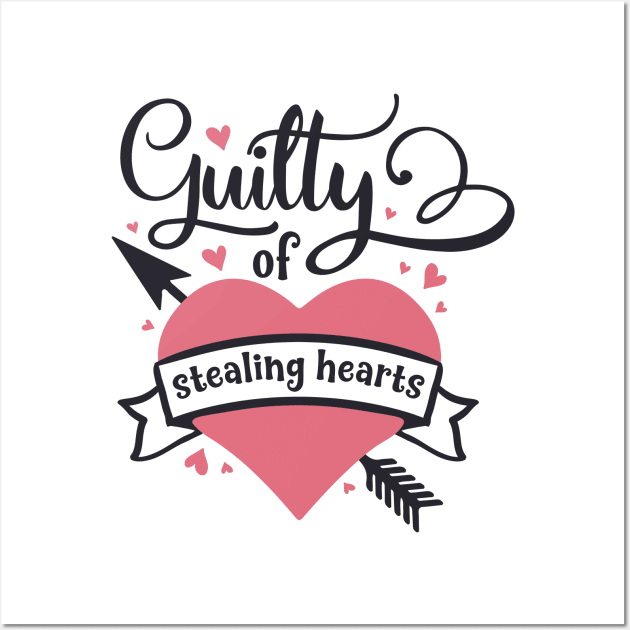 Guilty of stealing hearts Valentines day Wall Art by RedCrunch